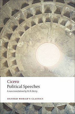 Political Speeches by Marcus Tullius Cicero