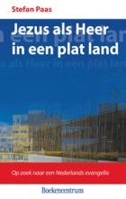 Jezus als heer in een plat land by Stefan Paas