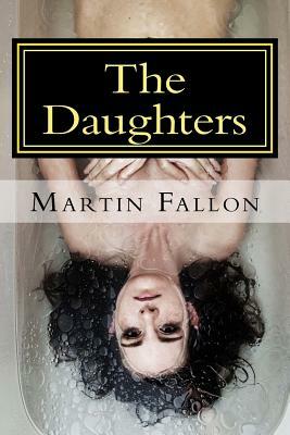 The Daughters by Martin Fallon