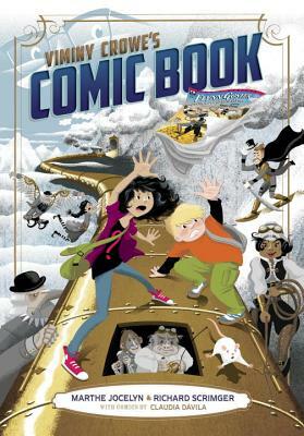 Viminy Crowe's Comic Book by Richard Scrimger, Marthe Jocelyn