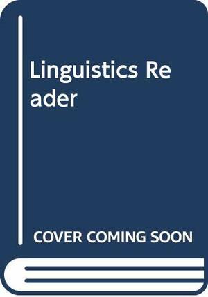 A Linguistics Reader by Graham Wilson