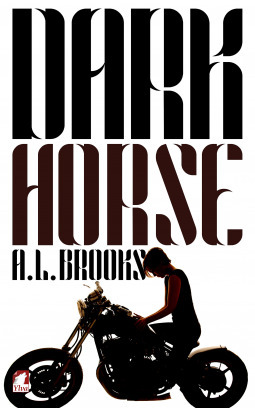 Dark Horse by A.L. Brooks