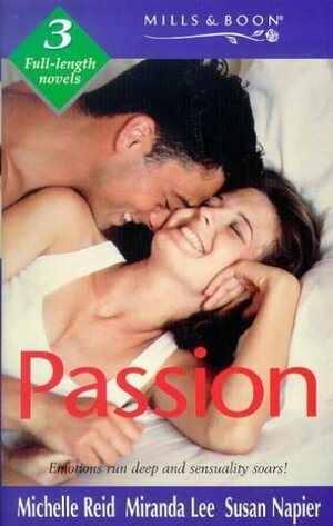 Passion by Miranda Lee, Michelle Reid, Susan Napier