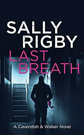 Last Breath by Sally Rigby
