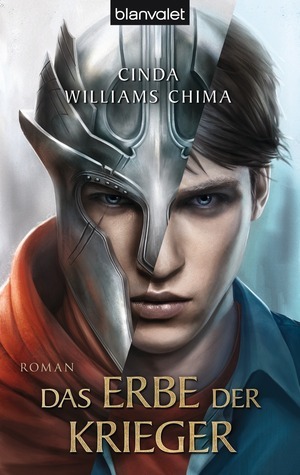 Das Erbe der Krieger by Cinda Williams Chima