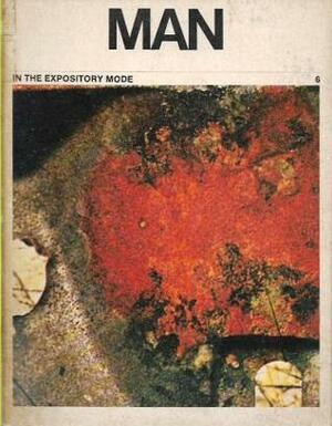 Man (In the Expository Mode, #3) by Geoffrey Summerfield, Sarah Solotaroff