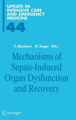Mechanisms of Sepsis-Induced Organ Dysfunction and Recovery by 