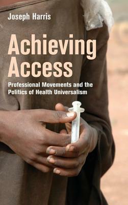 Achieving Access by Joseph Harris