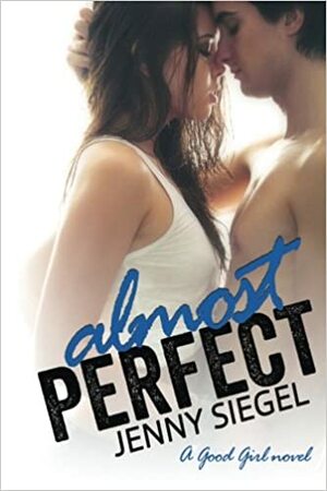 Almost Perfect by Jenny Siegel