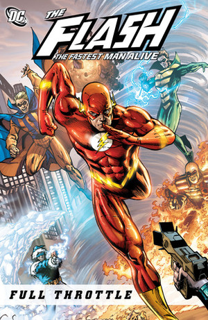 The Flash: The Fastest Man Alive, Vol. 2: Full Throttle by Ron Adrian, Marc Guggenheim, Danny Bilson, Paco Díaz, Ian Boothby, Tony S. Daniel, Lorenzo Ruggiero, Giuseppe Camuncoli, Art Thibert, Paul DeMeo, Alex Lei, Rob Lea