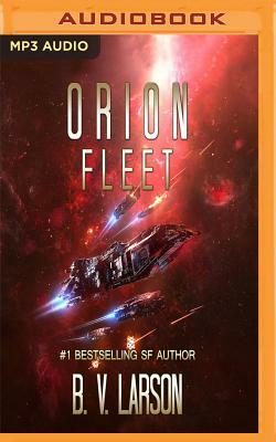 Orion Fleet by B.V. Larson