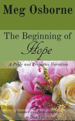 The Beginning of Hope by Meg Osborne