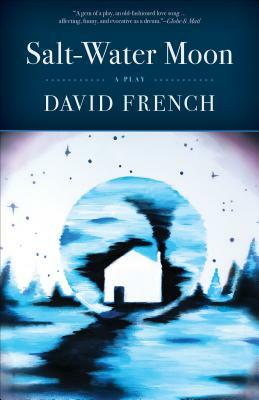 Salt-Water Moon by David French
