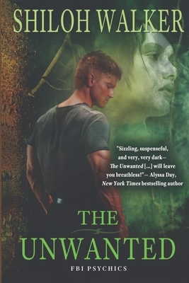 The Unwanted by Shiloh Walker