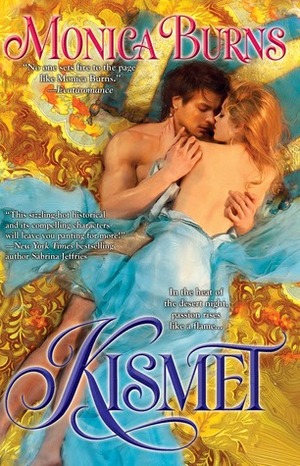 Kismet by Monica Burns, James Griffin