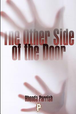 The Other Side of the Door: A Collection of Ghost Stories by Rhonda Parrish