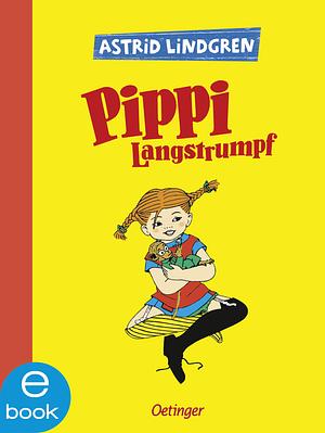 Pippi Langstrumpf 1 by Astrid Lindgren