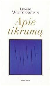 Apie tikrumą by Ludwig Wittgenstein