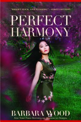 Perfect Harmony by Barbara Wood