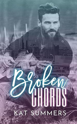 Broken Chords by Kat Summers