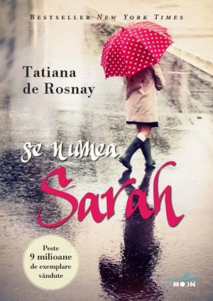 Se numea Sarah by Tatiana de Rosnay