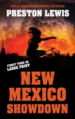 New Mexico Showdown by Preston Lewis