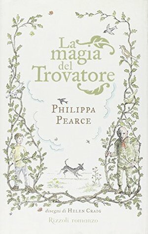 La magia del Trovatore by Helen Craig, Philippa Pearce
