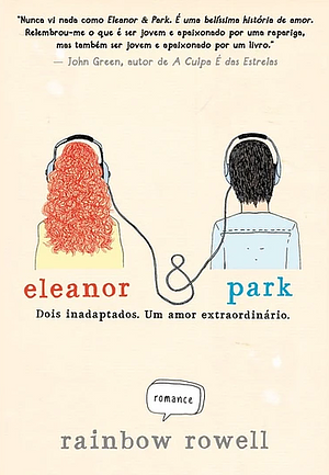 Eleanor & Park by Rainbow Rowell