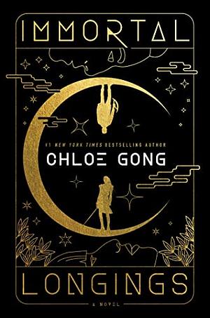 Immortal Longings by Chloe Gong