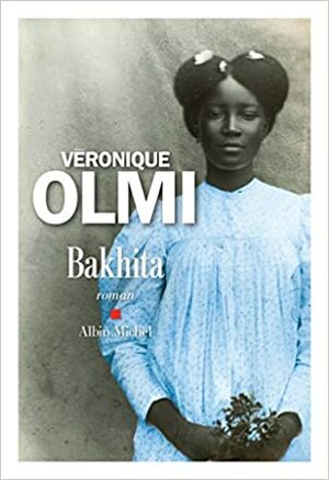 Bakita by Véronique Olmi