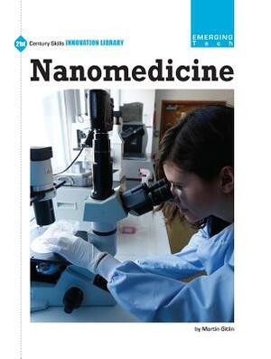 Nanomedicine by Marty Gitlin