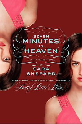 Seven Minutes in Heaven by Sara Shepard