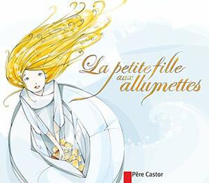 La petite fille aux allumettes by 