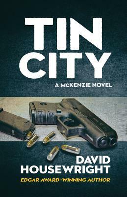 Tin City by David Housewright