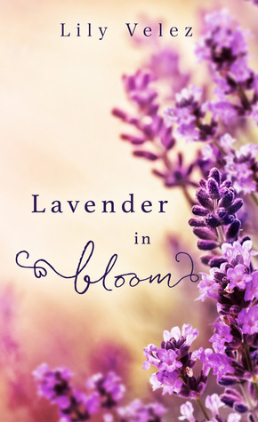 Lavender in Bloom by Lily O. Velez