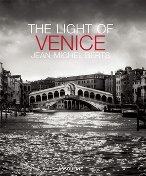 The Light of Venice by Jean-Michel Berts