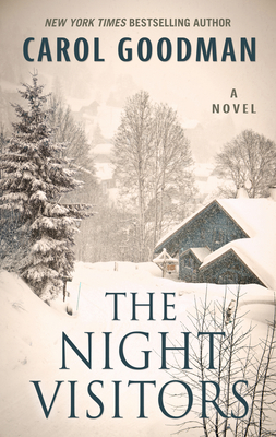 The Night Visitors by Carol Goodman