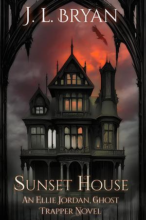 Sunset House by J.L. Bryan