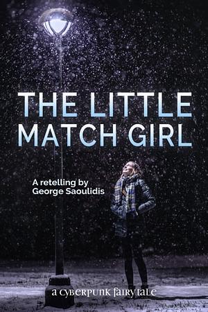 The Little Match Girl by George Saoulidis