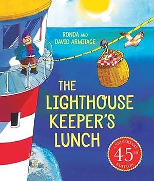 The Lighthouse Keeper's Lunch (45th Anniversary Ed Ition) (HB) by David Armitage, Ronda Armitage