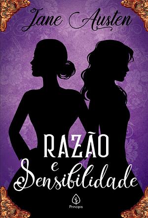 Razão e Sensibilidade by Jane Austen