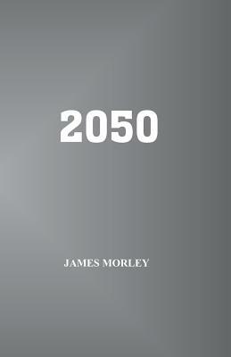2050 by James Morley