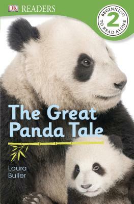 DK Readers L2: The Great Panda Tale by Laura Buller, DK