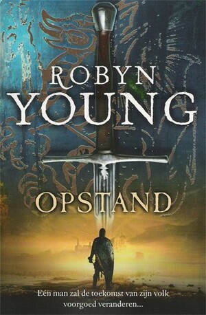 Opstand by Kees van Weele, Robyn Young