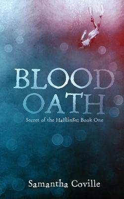 Blood Oath by Samantha Coville