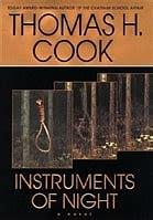 Instruments of Night by Thomas H. Cook