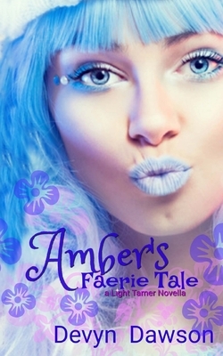 Amber's Faerie Tale by Devyn Dawson