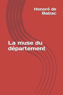 La muse du département by Honoré de Balzac