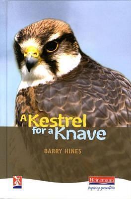 Kestrel for a Knave by Barry Hines, Barry Hines