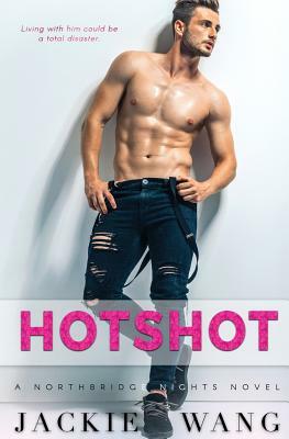 Hotshot by Jackie Wang